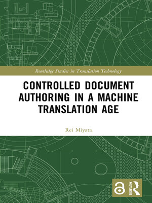 cover image of Controlled Document Authoring in a Machine Translation Age